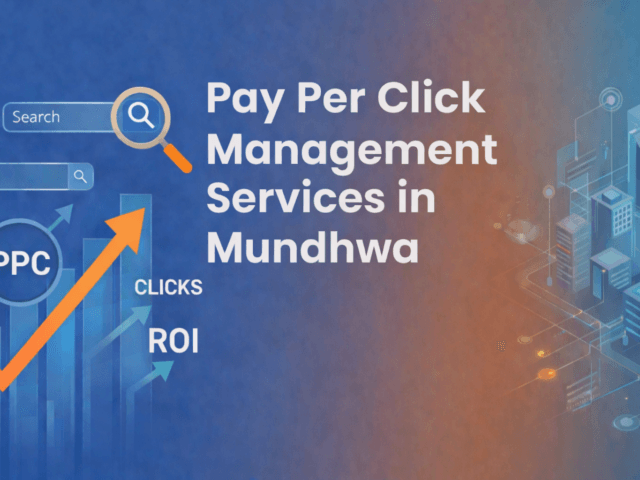 Pay Per Click (PPC) Management Agency in Mundhwa, Pune